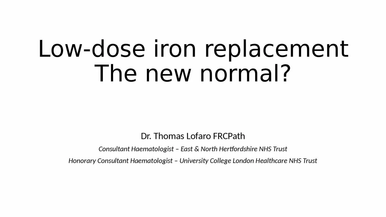 Low-dose iron replacement