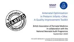 Antenatal Optimisation in Preterm Infants <34w: