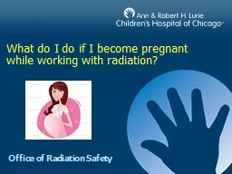 What do I do if I become pregnant while working with radiation?