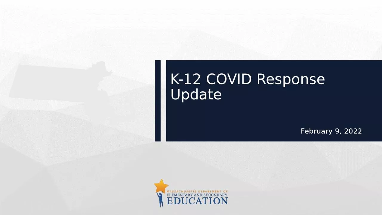 K-12 COVID Response Update