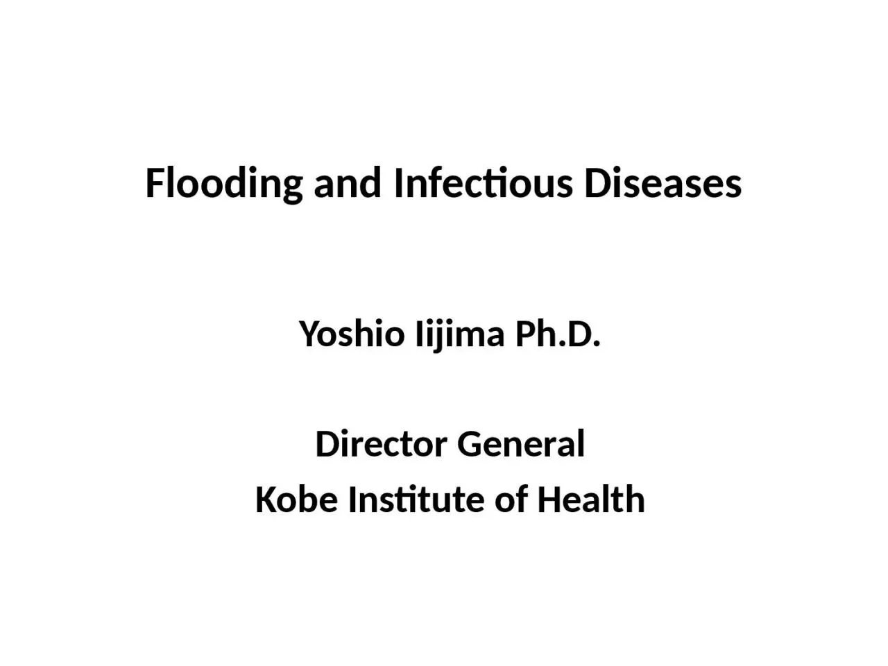 Flooding and  Infectious Diseases
