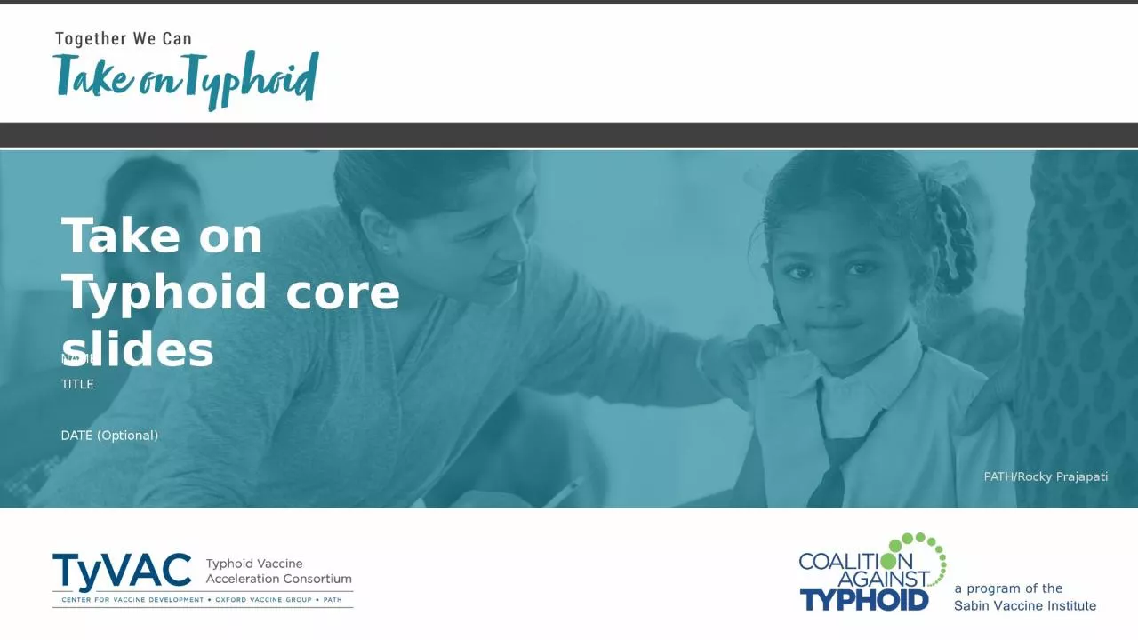 Take on Typhoid core slides