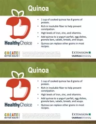 1 cup of cooked quinoa has 8 grams of protein.