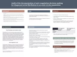 Audit of the documentation of anti-coagulation decision making  for diagnosed atrial fibrillation i
