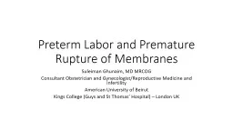 Preterm Labor and Premature Rupture of Membranes