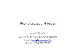 Pest, diseases and weeds