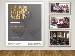 Teaching Children reverence and Joy in worship