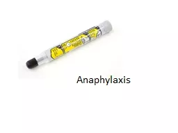 Anaphylaxis J Allergy Clin Immunol 2007;120:506-15