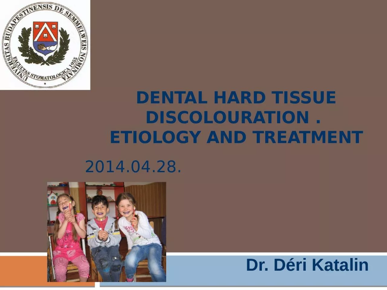 Dental   hard   tissue