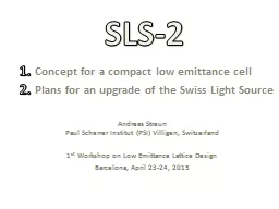 SLS-2 1 .  Concept for a compact low emittance cell