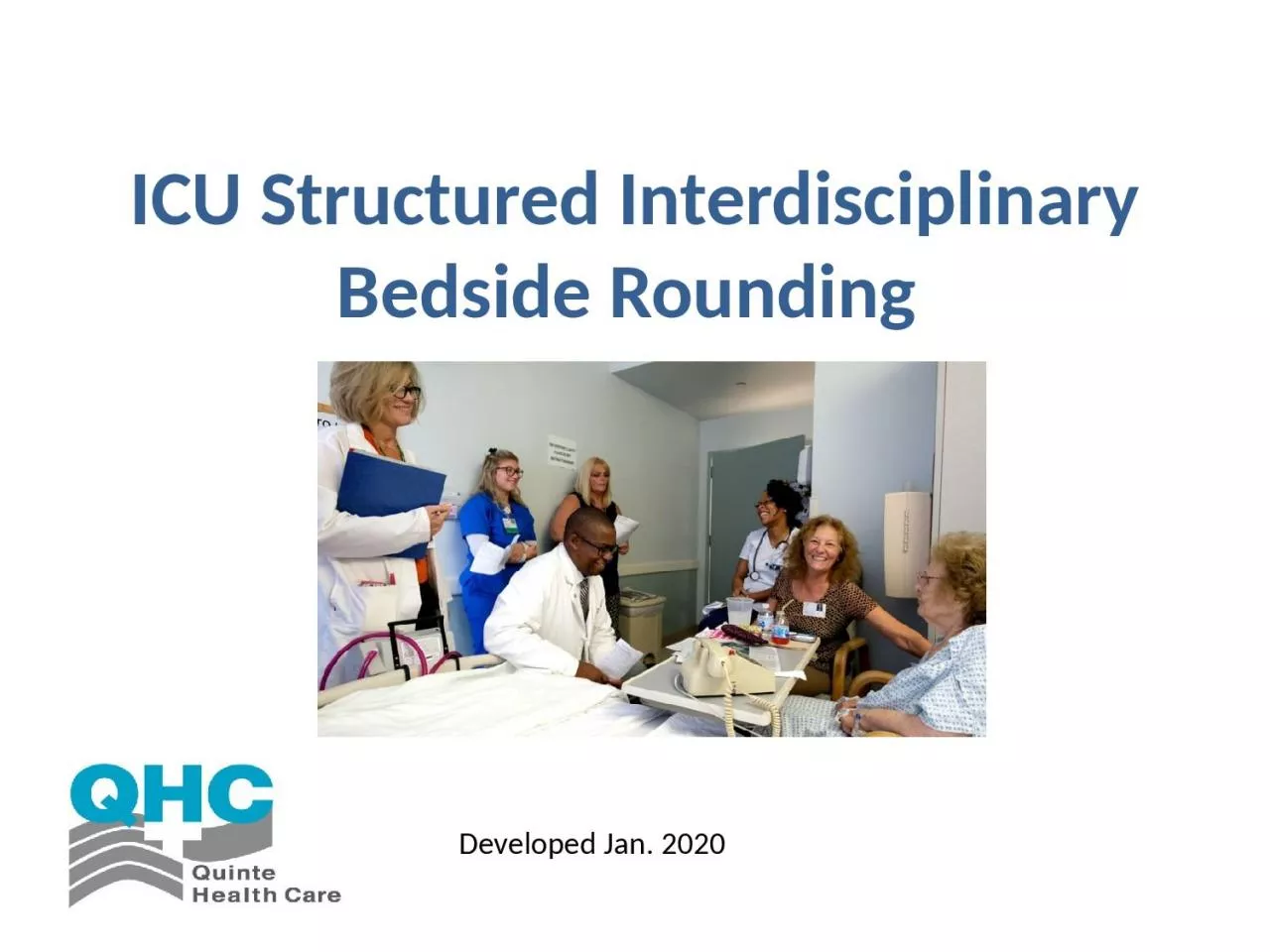 ICU  Structured Interdisciplinary Bedside Rounding