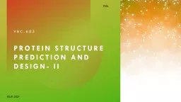 Protein structure prediction and design- II