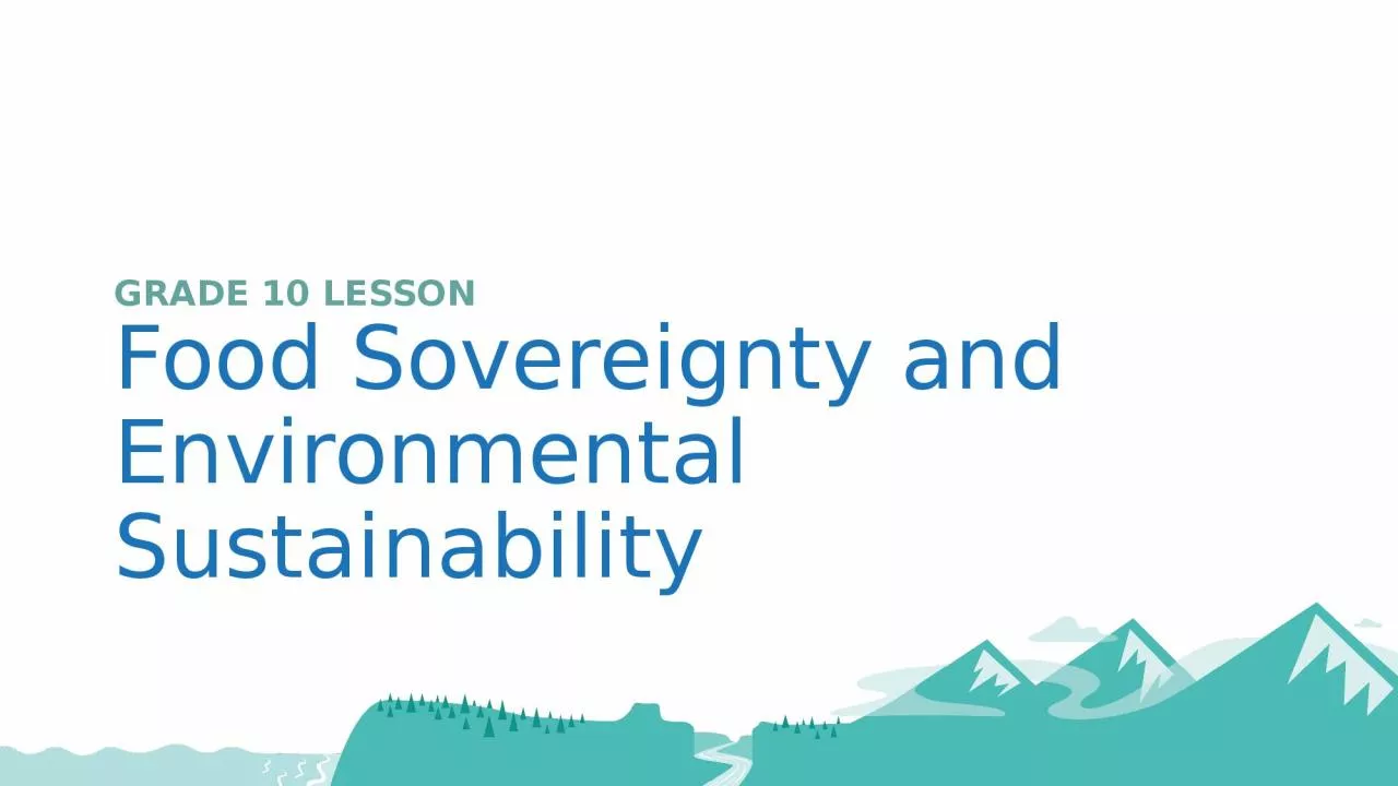 GRADE 10 LESSON Food Sovereignty and Environmental Sustainability