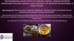 POSTPRANDIAL BIOACTIVITY OF SPREAD CHEESE, ENHANCED WITH MOUNTAIN TEA AND ORANGE PEEL EXTRACT, IN H