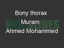 Bony thorax Muram  Ahmed Mohammed