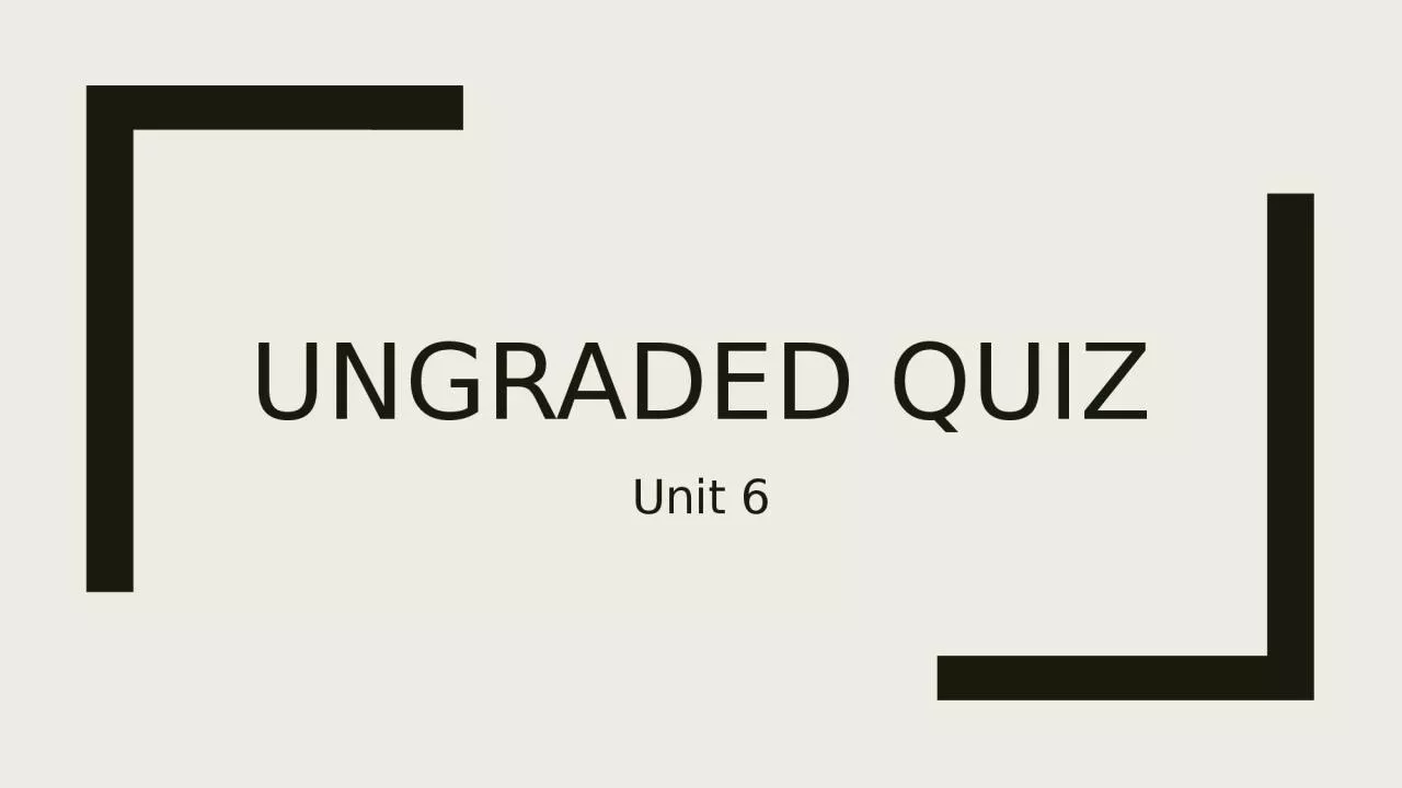 Ungraded quiz Unit 6 Show me your fingers