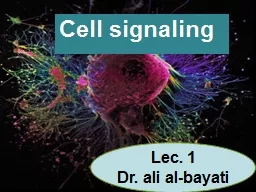 Cell signaling Lec. 1 Dr. ali al-bayati
