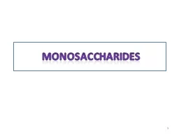 Monosaccharides 1 Cyclic Form of