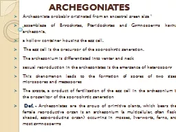 ARCHEGONIATES Archegoniate