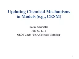 Updating Chemical Mechanisms in Models (e.g., CESM)