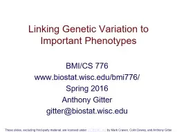 Linking Genetic Variation to Important Phenotypes