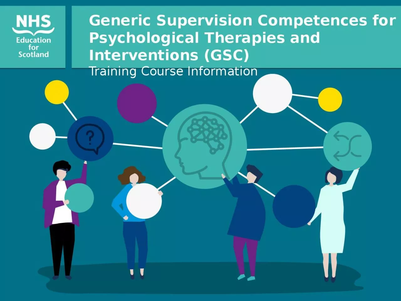 Generic Supervision Competences for Psychological Therapies and Interventions (GSC)