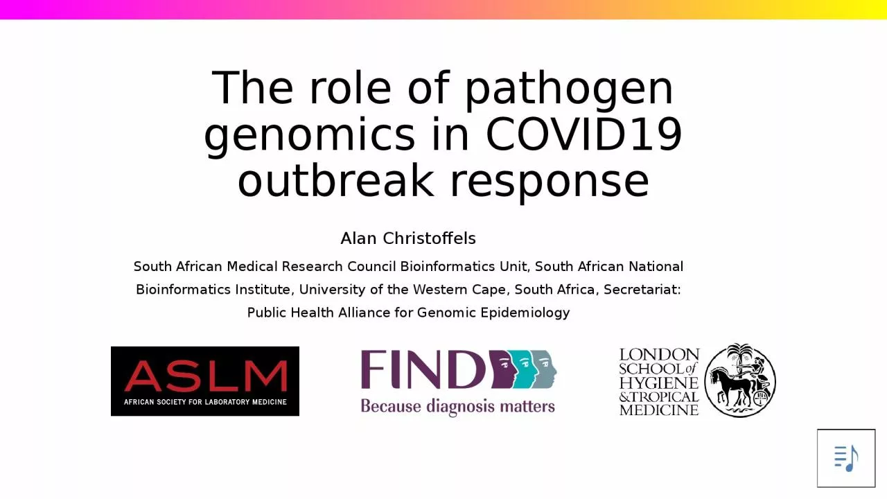The role of pathogen genomics in COVID19 outbreak response