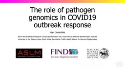 The role of pathogen genomics in COVID19 outbreak response