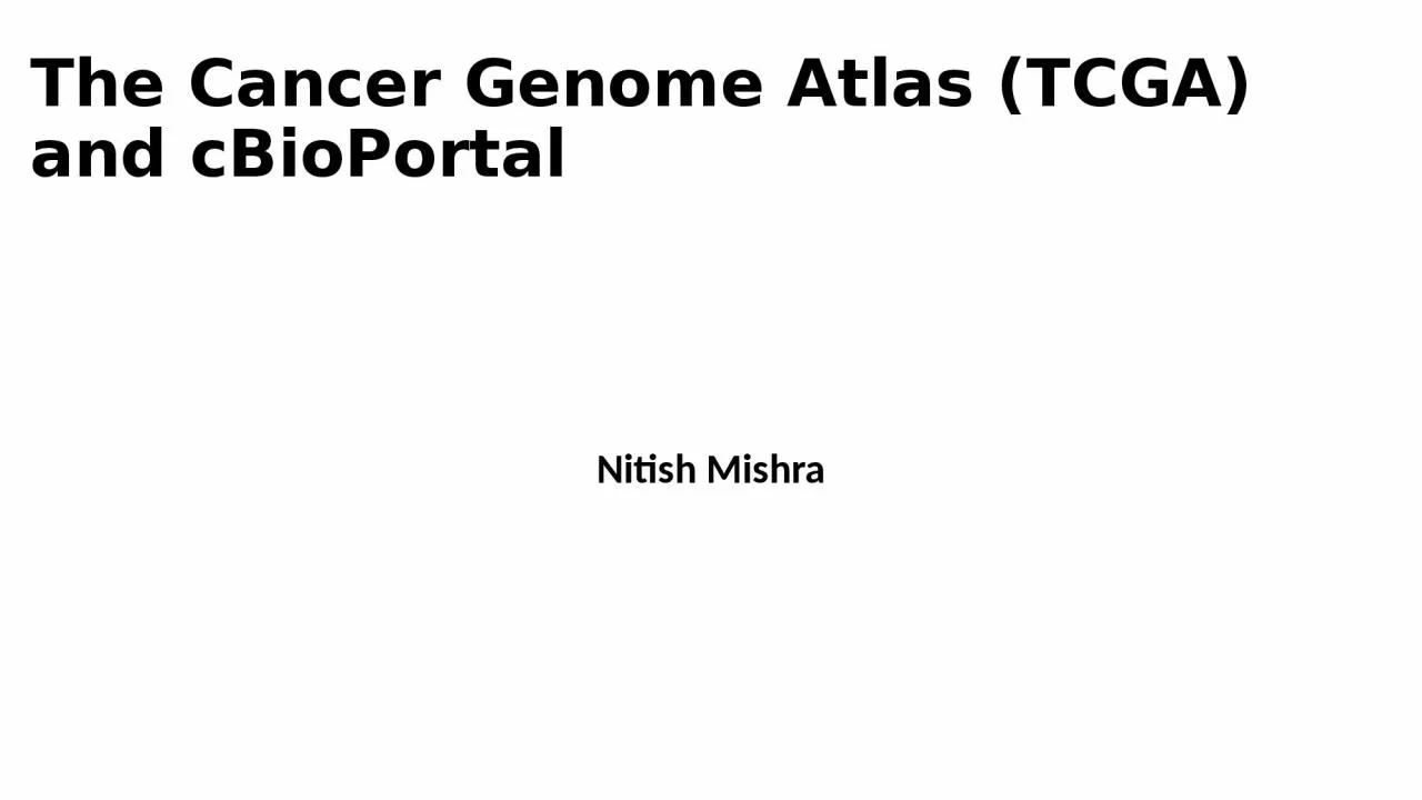 The Cancer Genome Atlas (TCGA) and