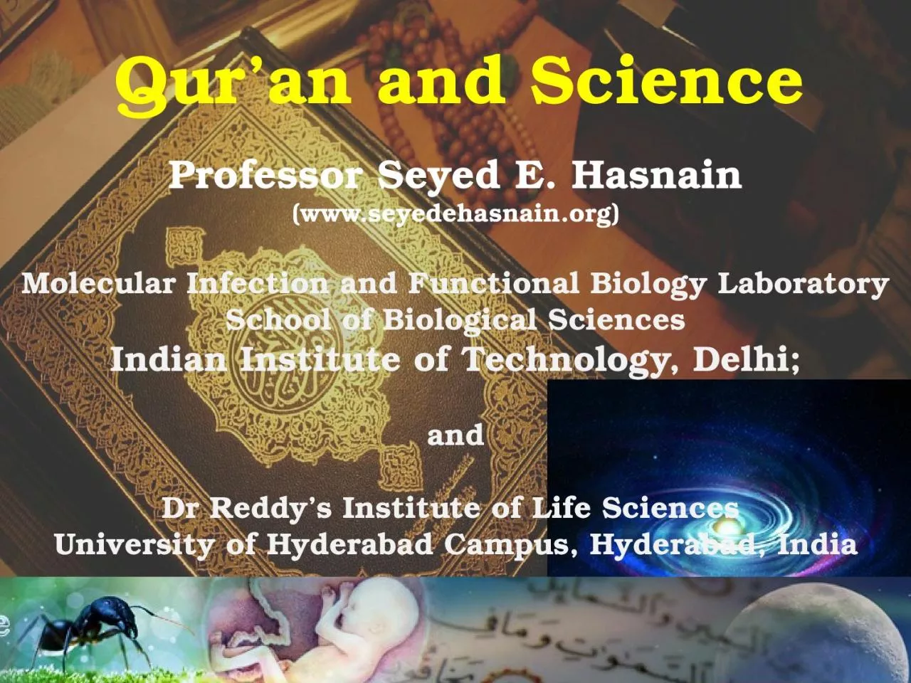 Qur’an and Science Professor Seyed E. Hasnain