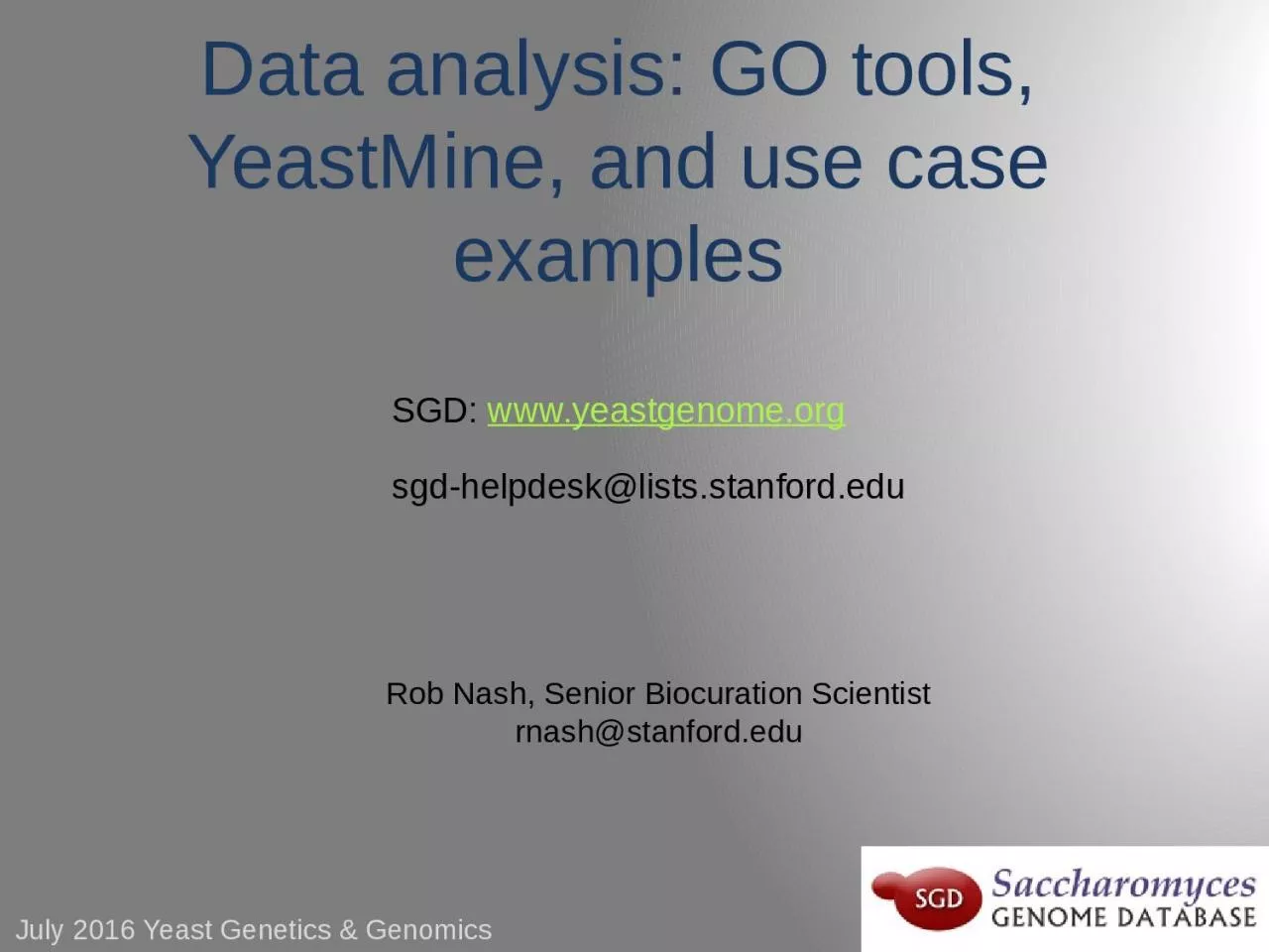 PPT-Data analysis: GO tools, YeastMine, and use case examples