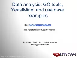 Data analysis: GO tools, YeastMine, and use case examples