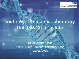 South West Genomic Laboratory Hub (SWGLH) Update