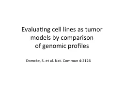 Evaluating cell lines as tumor models by comparison