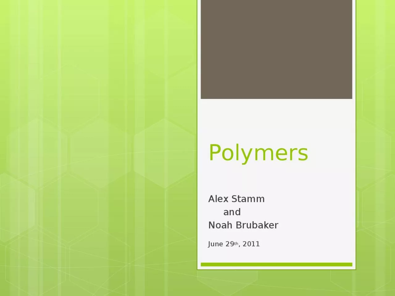 Polymers Alex  Stamm        and