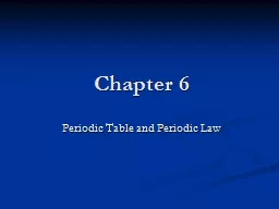 Chapter 6 Periodic Table and Periodic Law