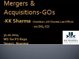- KK Sharma  -Chairman ,KK Sharma Law Offices          			        -