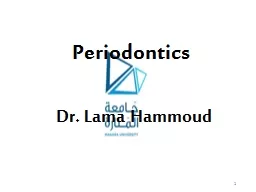 Periodontics Dr. Lama Hammoud