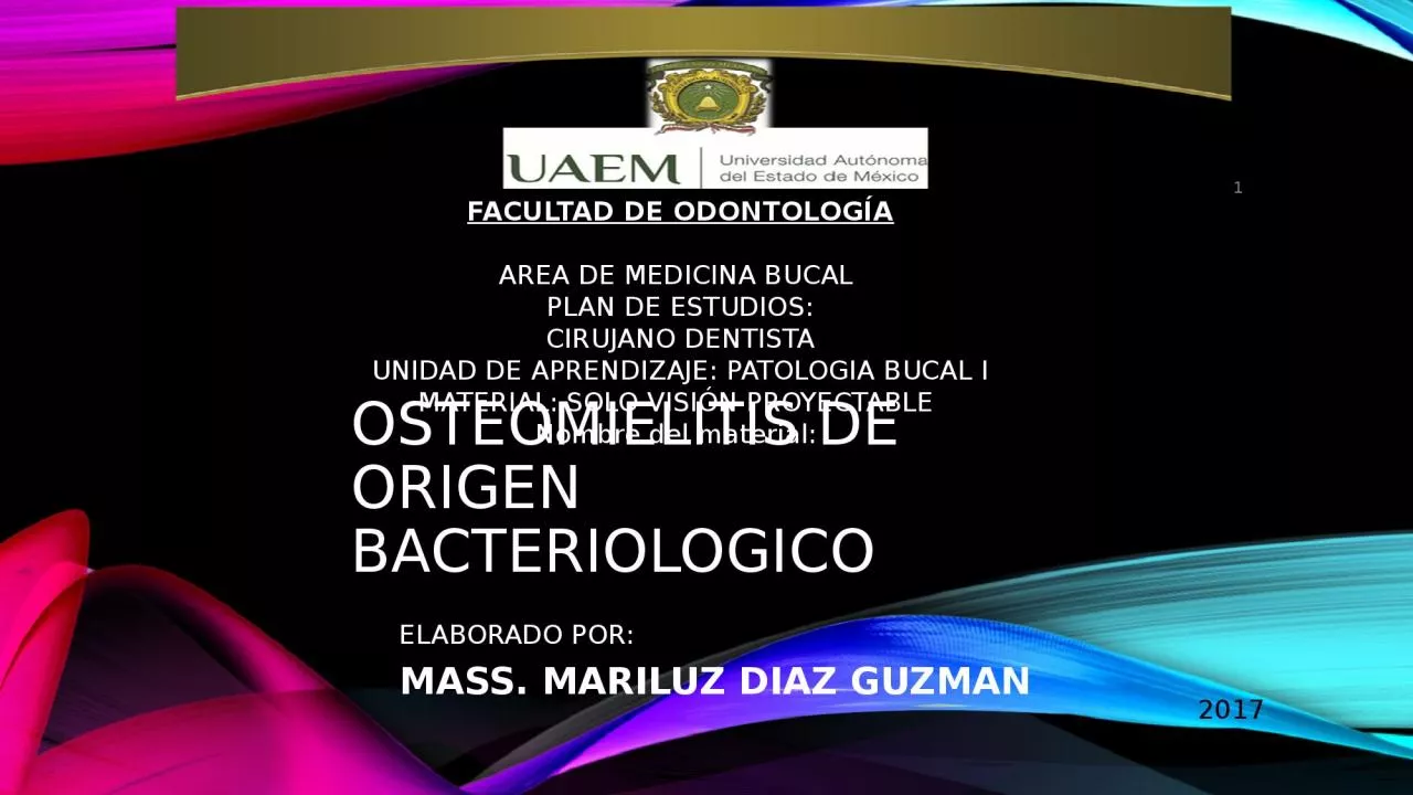Osteomielitis DE ORIGEN      BACTERIOLOGICO