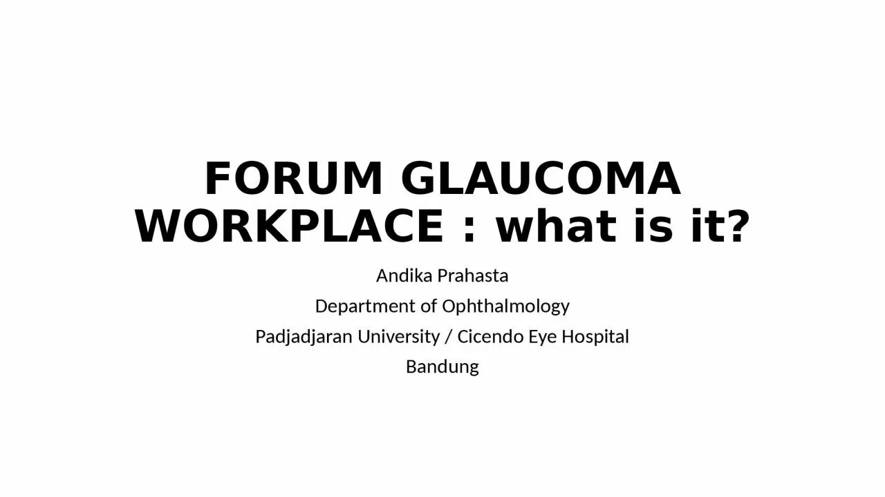 FORUM GLAUCOMA WORKPLACE : what is it?