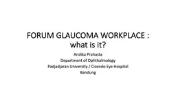 FORUM GLAUCOMA WORKPLACE : what is it?