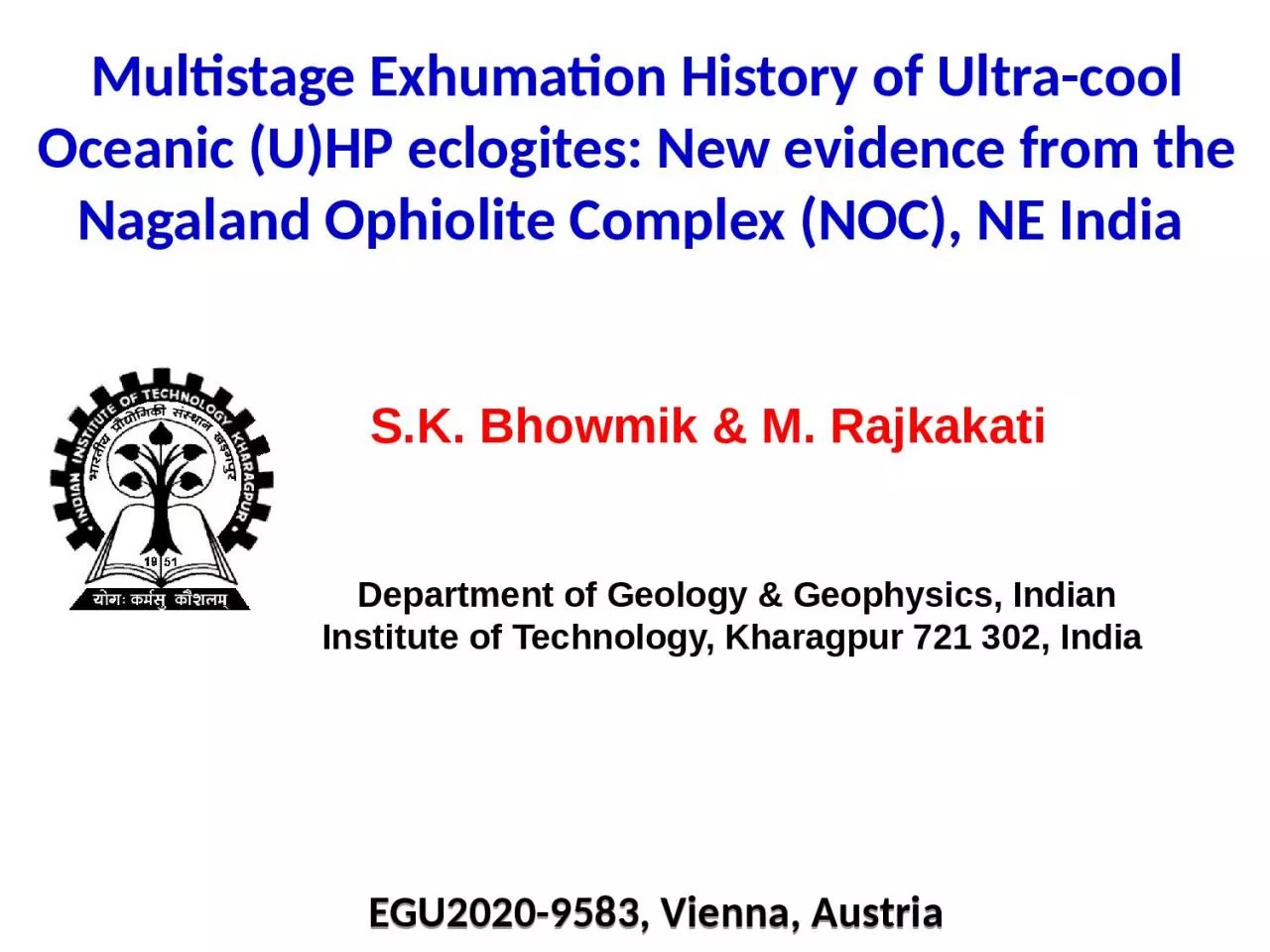 Multistage Exhumation History of Ultra-cool Oceanic (U)HP eclogites: New evidence from