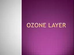 OZONE LAYER   OZONE LAYER