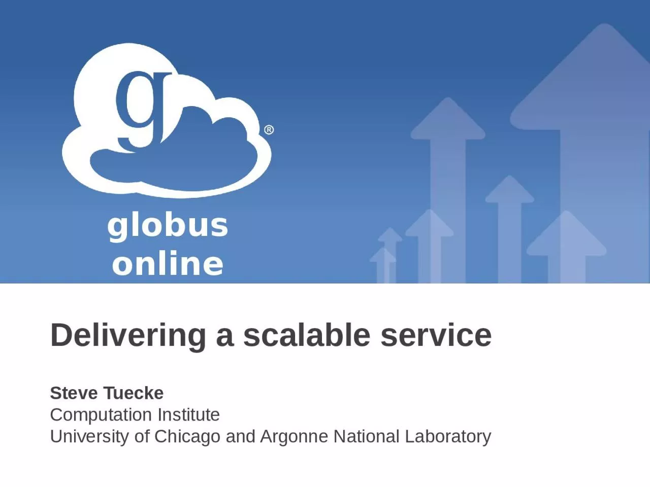 Delivering a scalable service