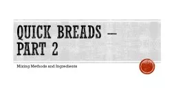 Quick Breads –  Part 2