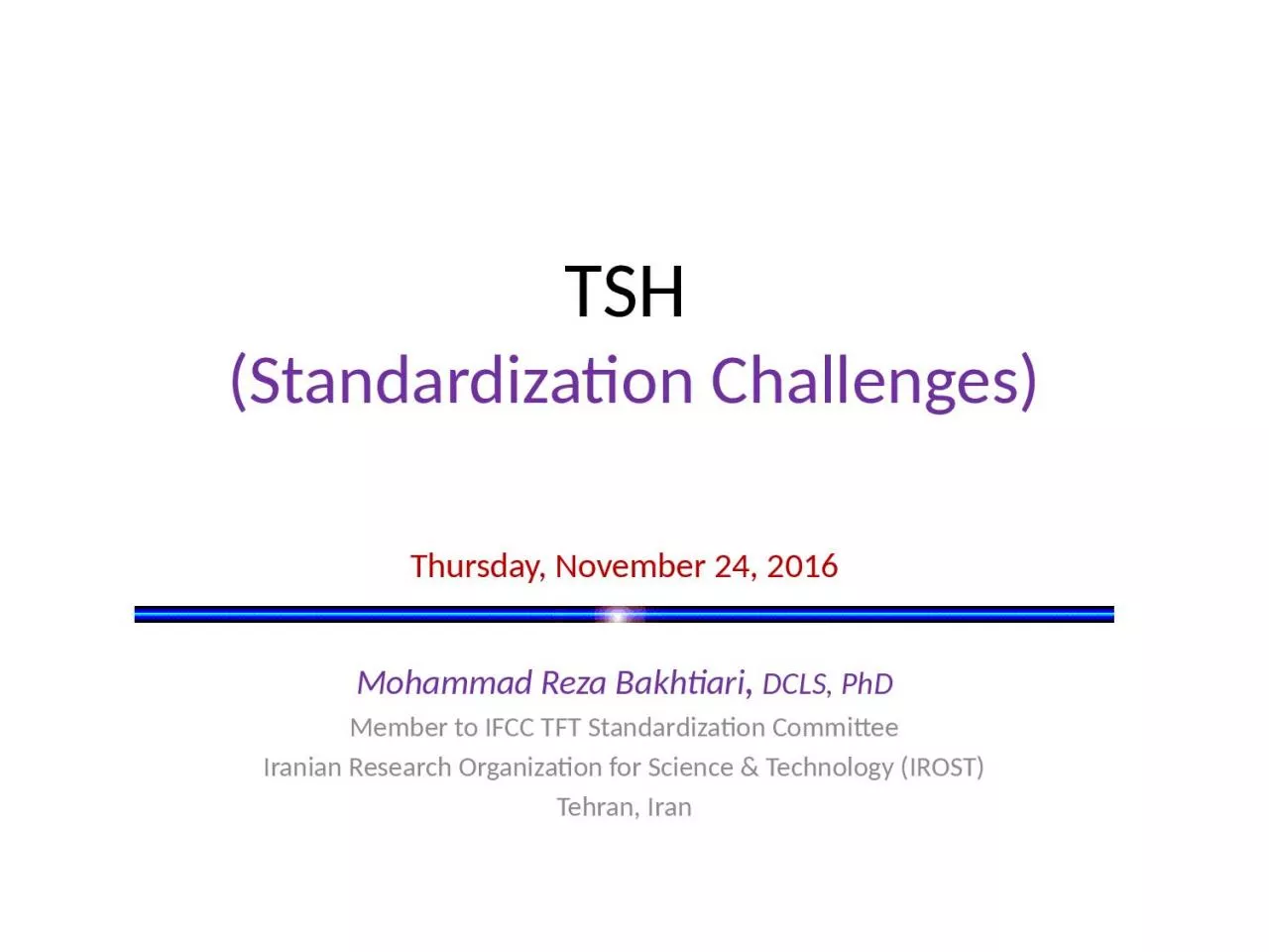 TSH  (Standardization Challenges)