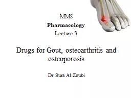 Drugs for Gout, osteoarthritis and osteoporosis