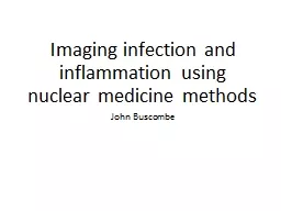 Imaging infection and inflammation using nuclear medicine methods