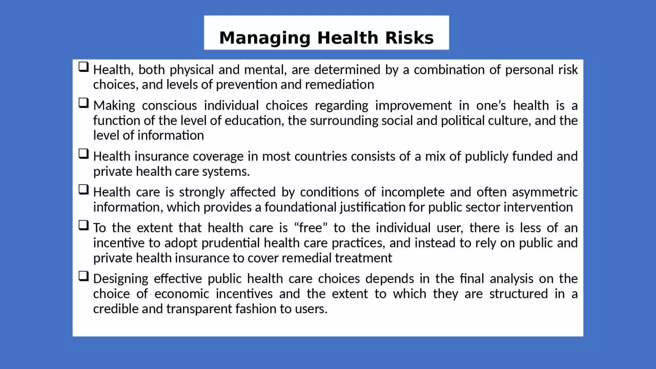 PPT-Managing Health Risks Health, both physical and mental, are determined by a combination