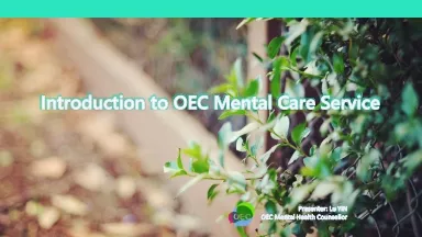 Introduction to OEC Mental Care Service